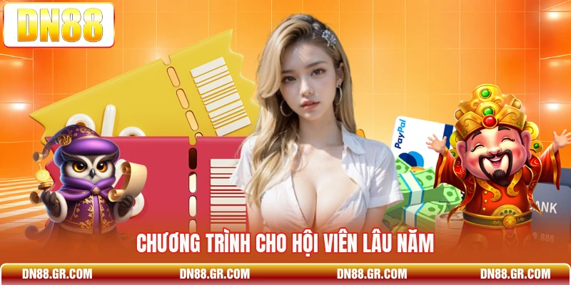 Chương trình cho hội viên lâu năm