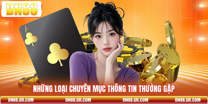 Những loại chuyên mục thông tin thường gặp